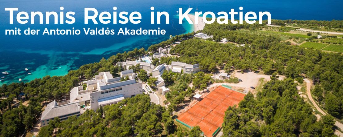 Tennis Reise in Kroatien mit der Antonio Valdés Akademie
